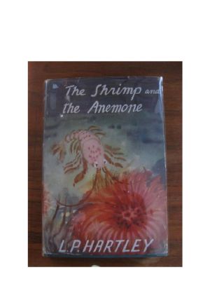 [Eustace and Hilda 01] • HARTLEY, L.P. - the Shrimp and the Anemone